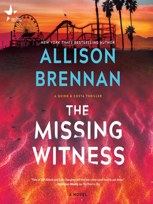 Title details for The Missing Witness by Allison Brennan - Available